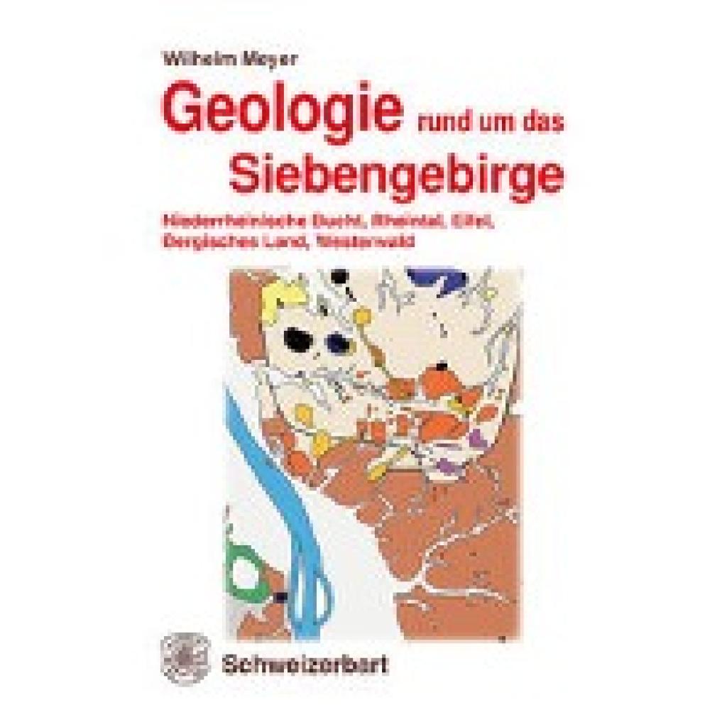 9783510655410 - Meyer Wilhelm Geologie rund um das Siebengebirge