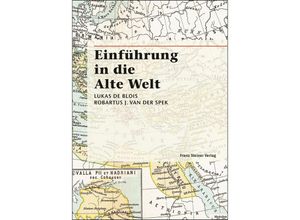 9783515101905 - Einführung in die Alte Welt - Lukas de Blois R J van der Spek Kartoniert (TB)