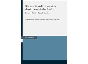 9783515127455 - Oikonomia und Ökonomie im klassischen Griechenland Gebunden