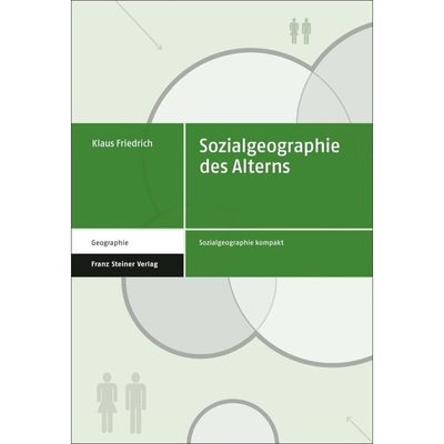 9783515128889 - Sozialgeographie des Alterns - Klaus Friedrich Kartoniert (TB)