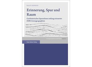 9783515131728 - Erinnerung Spur und Raum - Ralf Leipold Kartoniert (TB)