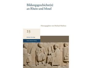 9783515134095 - Bildungsgeschichte(n) an Rhein und Mosel Kartoniert (TB)