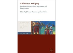 9783515134507 - Violence in Antiquity   Gewalt in der Antike Kartoniert (TB)