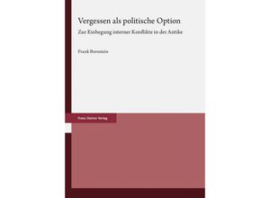 9783515135023 - Vergessen als politische Option - Frank Bernstein Gebunden