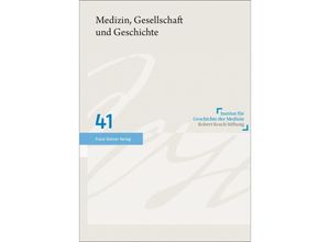 9783515135184 - Medizin Gesellschaft und Geschichte 41 (2023) Kartoniert (TB)