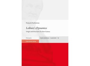 9783515135207 - Leibnizs Dynamics - François Duchesneau Kartoniert (TB)