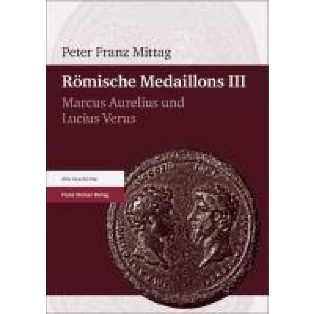 9783515136822 - Mittag Peter Franz Römische Medaillons Band 3