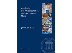 9783515137133 - Akademie der Wissenschaften und der Literatur Mainz - Jahrbuch 74 (2023) - Akademie der Wissenschaften und der Literatur Mainz Gebunden