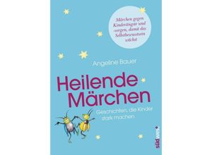 9783517092553 - Heilende Märchen - Angeline Bauer Gebunden