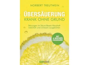 9783517095295 - Übersäuerung - Krank ohne Grund - Norbert Treutwein Kartoniert (TB)