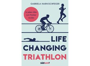 9783517098982 - Life Changing Triathlon - Gabriela Harnischfeger Gebunden