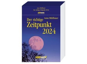 9783517102047 - Der richtige Zeitpunkt 2024 - Tagesabreißkalender zum Aufhängen mit nachhaltiger Pappaufhängung