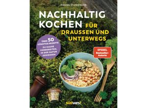 9783517102726 - Nachhaltig Kochen für draußen und unterwegs - Hanna Olvenmark Gebunden