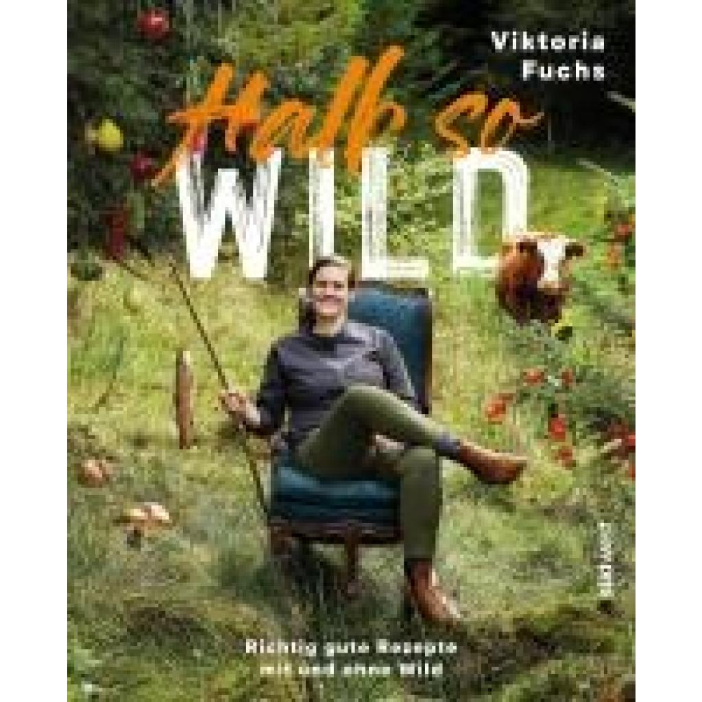 9783517102771 - Fuchs Viktoria Halb so wild