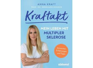 9783517102931 - Kraftakt Mein Leben mit Multipler Sklerose - Anna Kraft Kartoniert (TB)