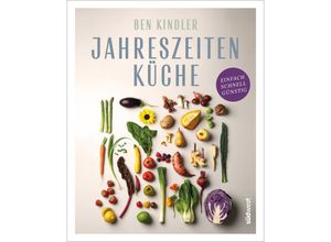 9783517103129 - Jahreszeitenküche - Ben Kindler Antonia Wien Gebunden