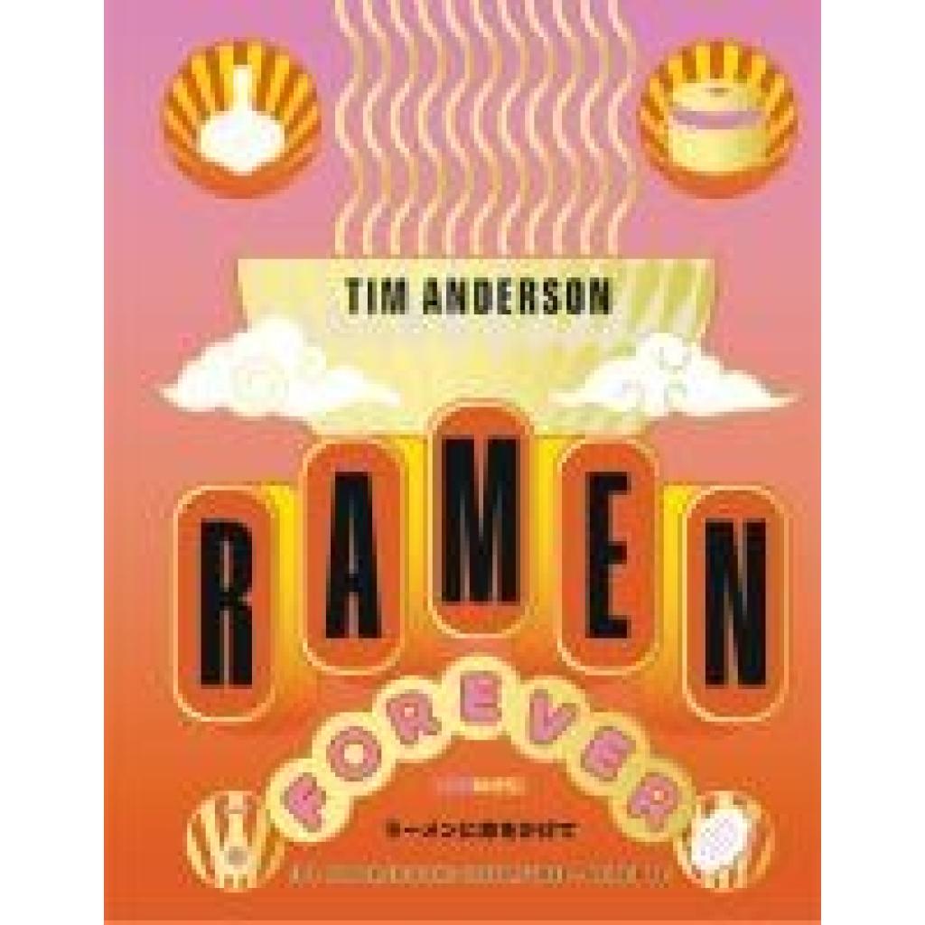 9783517103181 - Anderson Tim RAMEN FOREVER