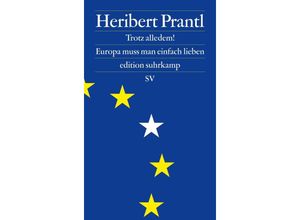 9783518072899 - edition suhrkamp   Trotz alledem! - Heribert Prantl Taschenbuch