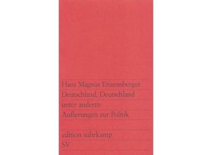 9783518102039 - Deutschland Deutschland unter anderm - Hans Magnus Enzensberger Kartoniert (TB)