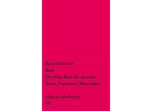 9783518102480 - Baal Der böse Baal der asoziale - Bertolt Brecht Taschenbuch