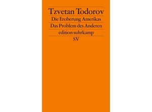 9783518112137 - Die Eroberung Amerikas - Tzvetan Todorov Kartoniert (TB)