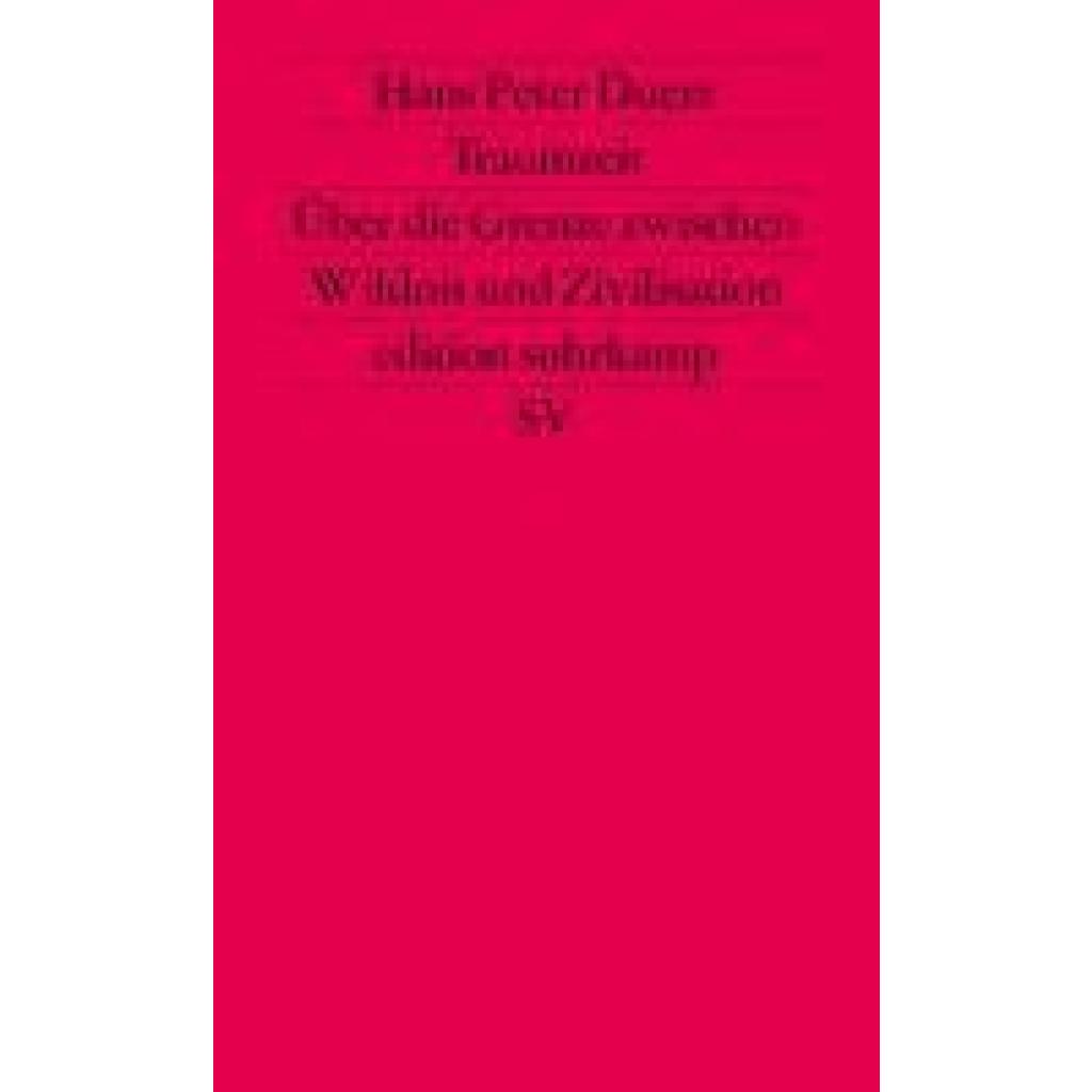 9783518113455 - Duerr Hans Peter Traumzeit