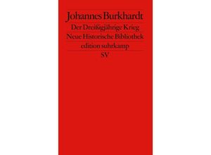 9783518115428 - Johannes Burkhardt - GEBRAUCHT Der Dreißigjährige Krieg (edition suhrkamp) - Preis vom 02062023 050629 h