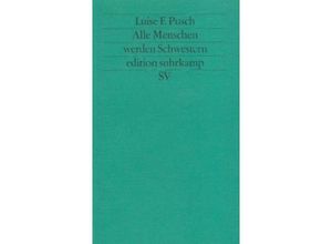 9783518115657 - Pusch Luise F - GEBRAUCHT Alle Menschen werden Schwestern Feministische Sprachkritik (edition suhrkamp) - Preis vom 17112023 061014 h