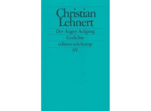 9783518121016 - Der Augen Aufgang - Christian Lehnert Taschenbuch