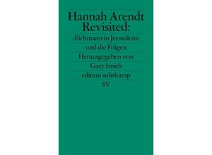 9783518121351 - Hannah Arendt Revisited »Eichmann in Jerusalem« und die Folgen Taschenbuch