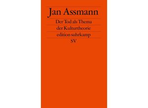 9783518121573 - Der Tod als Thema der Kulturtheorie - Jan Assmann Taschenbuch