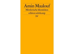 9783518121597 - Mörderische Identitäten - Amin Maalouf Taschenbuch