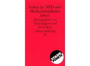 9783518122600 - Verbot der NPD oder Mit Nationaldemokraten leben? - Claus Leggewie Horst Meier Taschenbuch