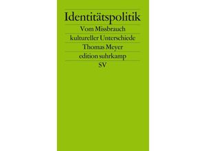 9783518122723 - Identitätspolitik - Thomas Meyer Taschenbuch