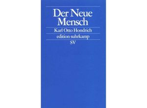 9783518122877 - Der Neue Mensch - Karl Otto Hondrich Taschenbuch