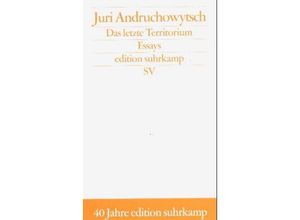 9783518124468 - Das letzte Territorium - Juri Andruchowytsch Taschenbuch