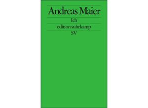 9783518124925 - Ich - Andreas Maier Taschenbuch