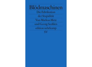 9783518126097 - Blödmaschinen - Markus Metz Georg Seeßlen Taschenbuch