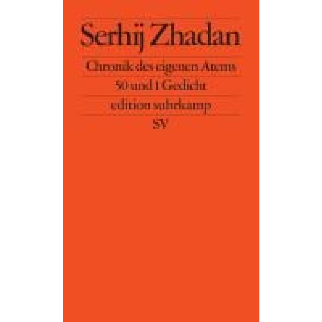 9783518128404 - Zhadan Serhij Chronik des eigenen Atems