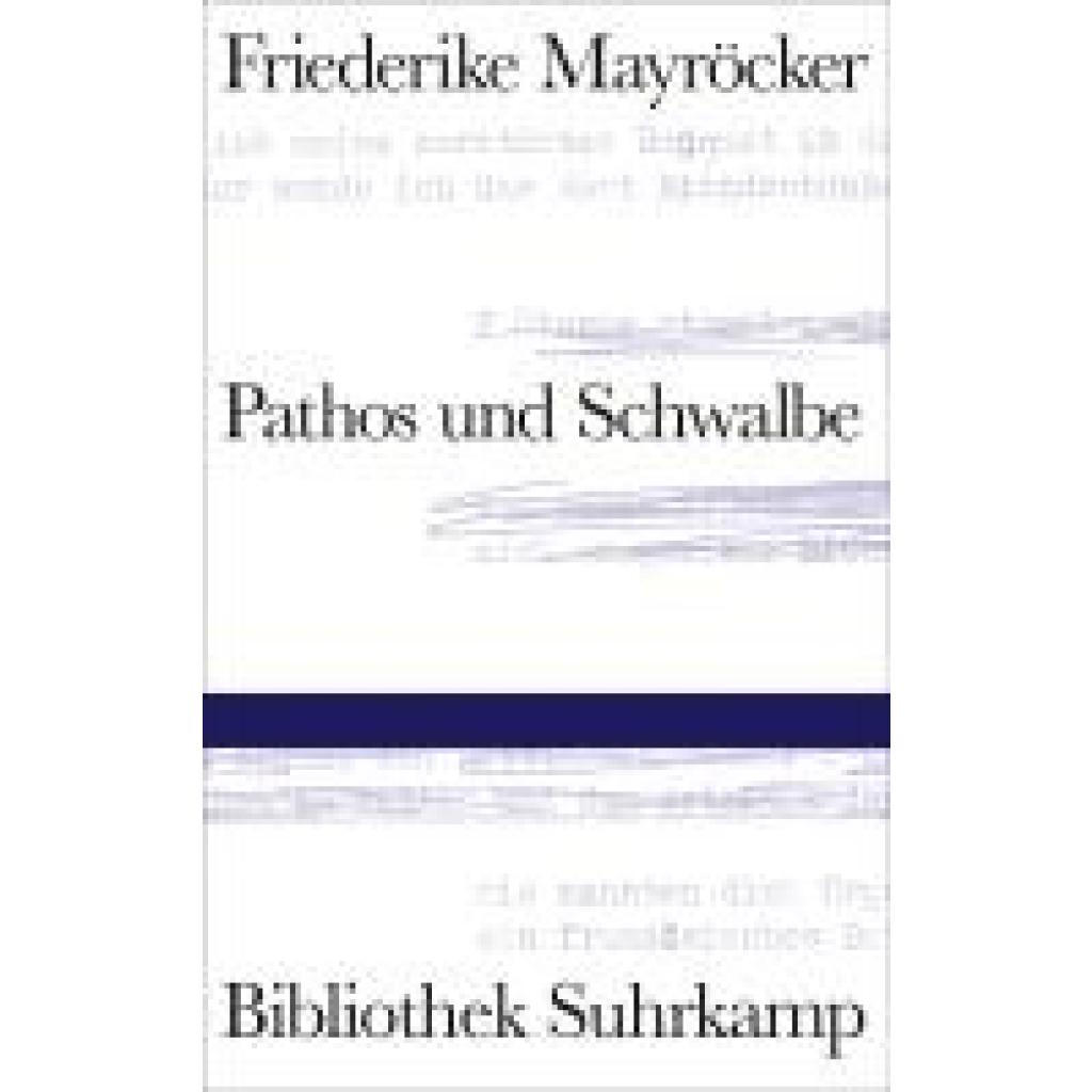 9783518225042 - Mayröcker Friederike Pathos und Schwalbe