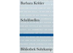 9783518225547 - SCHRIFTSTELLEN - Barbara Köhler Gebunden