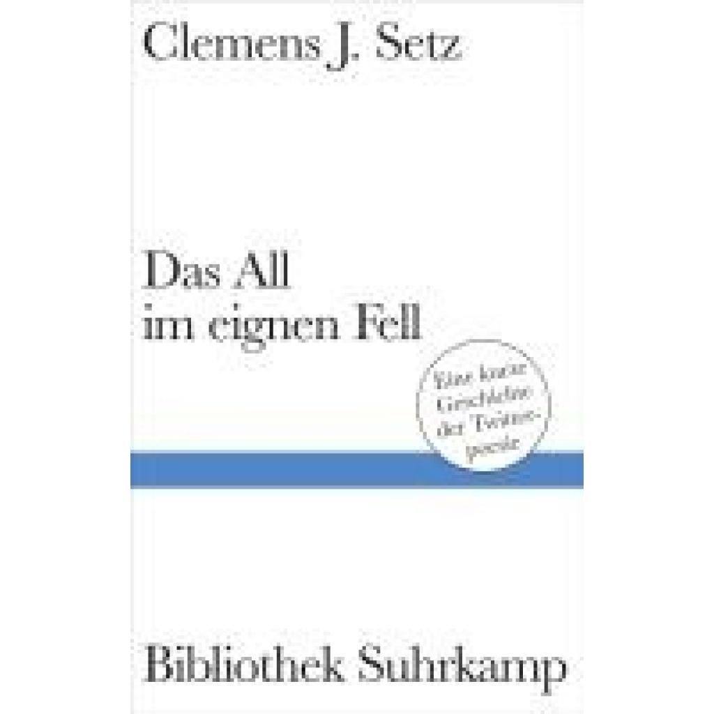 9783518225592 - Setz Clemens J Das All im eignen Fell