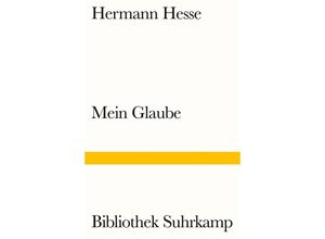 9783518240359 - Mein Glaube - Hermann Hesse Kartoniert (TB)