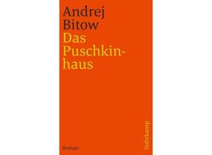 9783518241691 - Das Puschkinhaus - Andrej Bitow Kartoniert (TB)