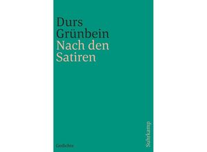 9783518241974 - Nach den Satiren - Durs Grünbein Kartoniert (TB)