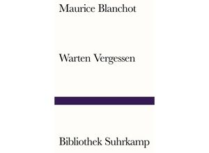 9783518242100 - Warten Vergessen - Maurice Blanchot Kartoniert (TB)