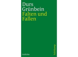 9783518242711 - Falten und Fallen - Durs Grünbein Kartoniert (TB)