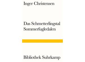 9783518242865 - Das Schmetterlingstal Ein Requiem - Inger Christensen Taschenbuch