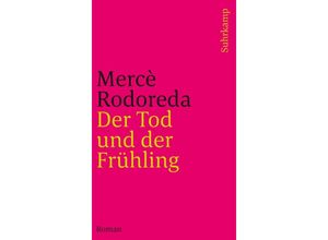 9783518242872 - Der Tod und der Frühling - Mercè Rodoreda Kartoniert (TB)