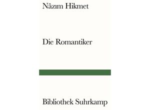 9783518242933 - Die Romantiker - Nazim Hikmet Kartoniert (TB)